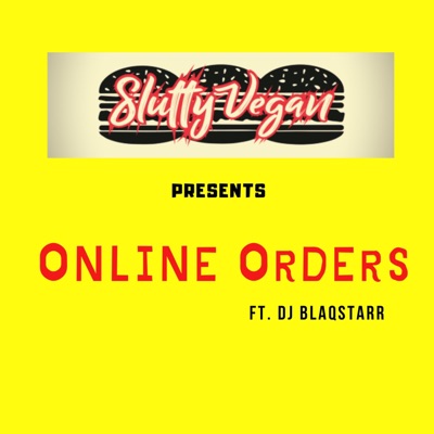 Online Orders (feat. Dj Blaqstarr) - Single