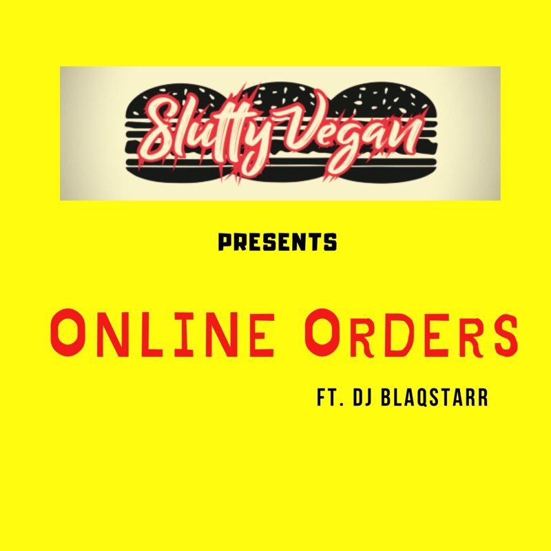 Online Orders (feat. Dj Blaqstarr)