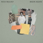 Nick Mulvey - Hope She’ll Be Happier