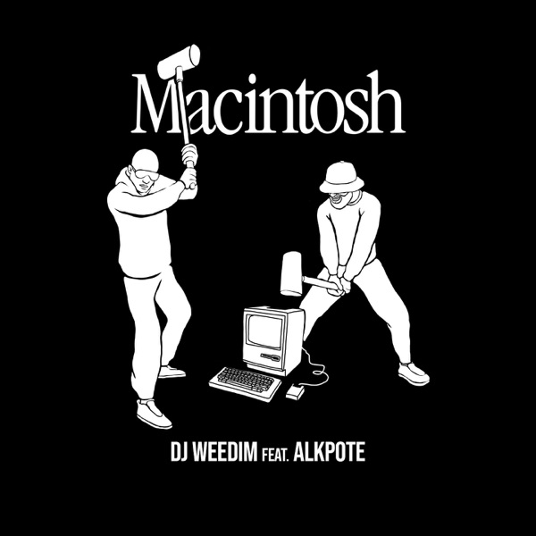 Macintosh (feat. Alkpote) - Single - DJ Weedim