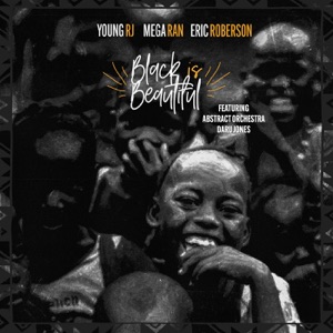 Black Is Beautiful (feat. Abstract Orchestra & Daru Jones)