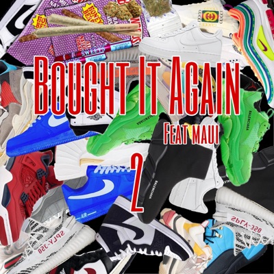 Bought It Again 2 (feat. Maui) - Single
