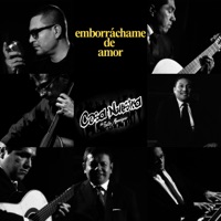 Emborráchame de Amor - Single - Cosa Nuestra de Tito Manrique