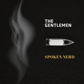 The Gentlemen Spoken Nerd