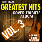 Garth Brooks Greatest Hits: Cover Tribute Album, Vol. 3 artwork