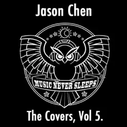 The Covers, Vol. 5 - Jason Chen
