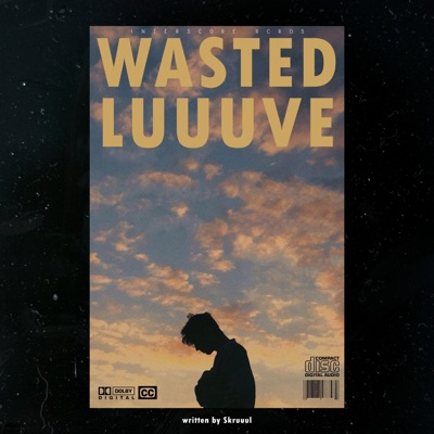 Wasted Luuuve - Single