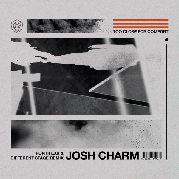 Too Close for Comfort (Pontifexx & Different Stage Remix) - Single