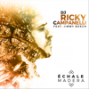 Échale Madera (feat. Jimmy Bosch) - Dj Ricky Campanelli