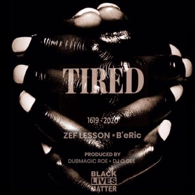 Tired (feat. B'eRic) - Single