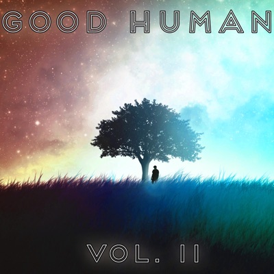 Good Human Vol. II - Single