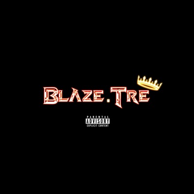 Blaze.Tre