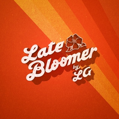 Late Bloomer