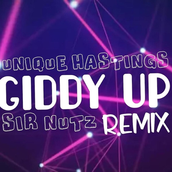 Giddy Up (Sir Nutz Remix)