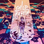 Child of the Parish - Make It Better