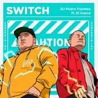 Switch (feat. El Cusco) - Single - DJ Pedro Fuentes