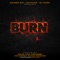 Burn (feat. Noochie, Ras Kass & Torae) - Pastor Troy, CyHi & David Banner lyrics