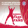 Stimmen des Südens - FC Bayern München Stimmen des Südens