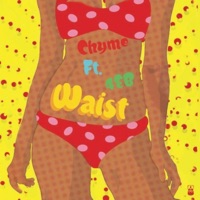 Waist (feat. 4Eb) - Single - Chyme