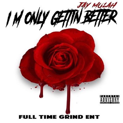 I'm Only Gettin' Better