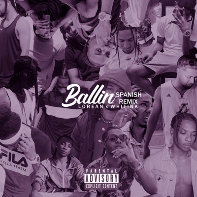 Ballin (Spanish Remix) [feat. Whitink] - Single