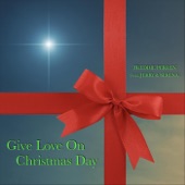 Give Love on Christmas Day (feat. Jerry & Serena) artwork
