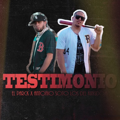 Testimonio (feat. Antonio Soto & Los Del Kingdom) - Single