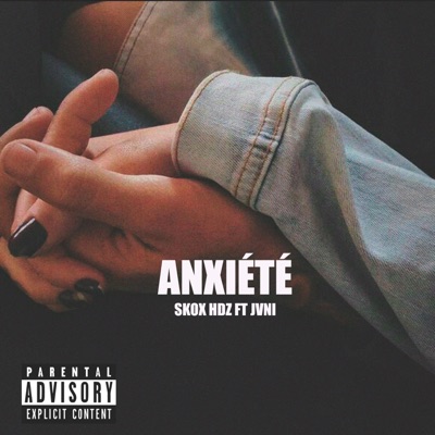 Anxiété (feat. Jvni) - Single