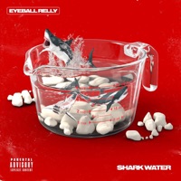 Shark Water - Single - Eyeball Relly