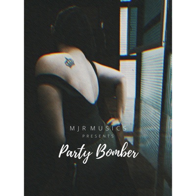 Party Bomber - Single