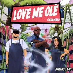 Love Me Olé (Latin Remix) - Single - C-kan Love Me Olé (Latin Remix) - Single - C-kan