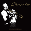 Grover Live - Grover Washington, Jr.