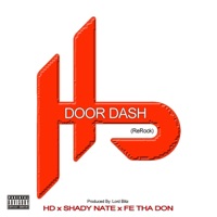 Door Dash (ReRock) [feat. Shady Nate & Fe Tha Don] - Single - Lord Blitz & HD