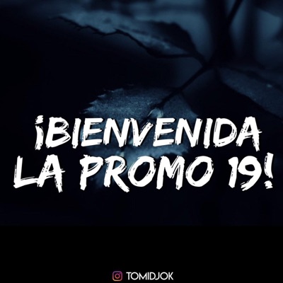 Bienvenida la Promo 19 - Single