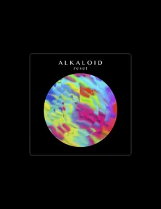 聆聽 Alkaloid、觀看音樂影片、閱讀小傳、查看巡演日期等！