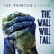 The Wall Will Fall artwork