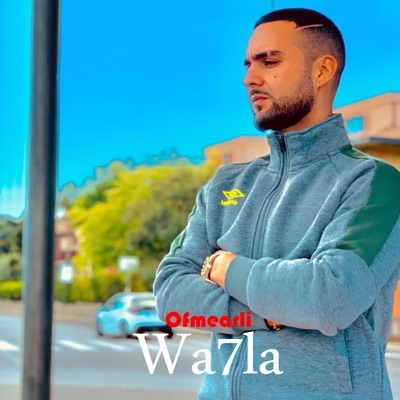 Wa7la - Single