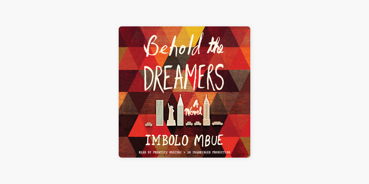 Behold the Dreamers Oprah s Book Club A Novel Unabridged on