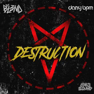 Listen to Destruction - Single by DJ Bl3nd & Dany Bpm