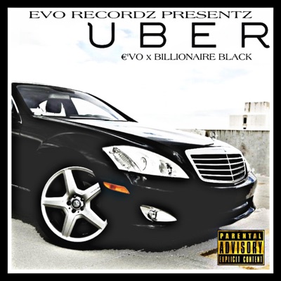 Uber (feat. Billionaire Black) - Single