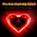 You Can Have My Heart