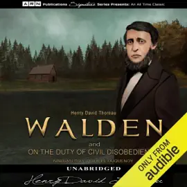 Walden and On the Duty of Civil Disobedience (Unabridged)