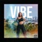 Vibe (feat. 24kgoldn) - Ella Collier lyrics