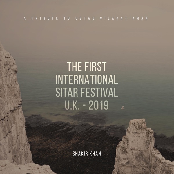 The First International Sitar Festival (Live in the United Kingdom, 2019)