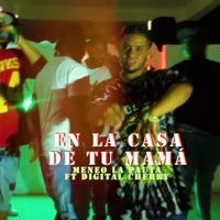 En la Casa de Tu Mamá (feat. Digital Cherry) - Single - Meneo La Pauta
