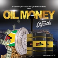 Oil Money - Single - Gtyouths