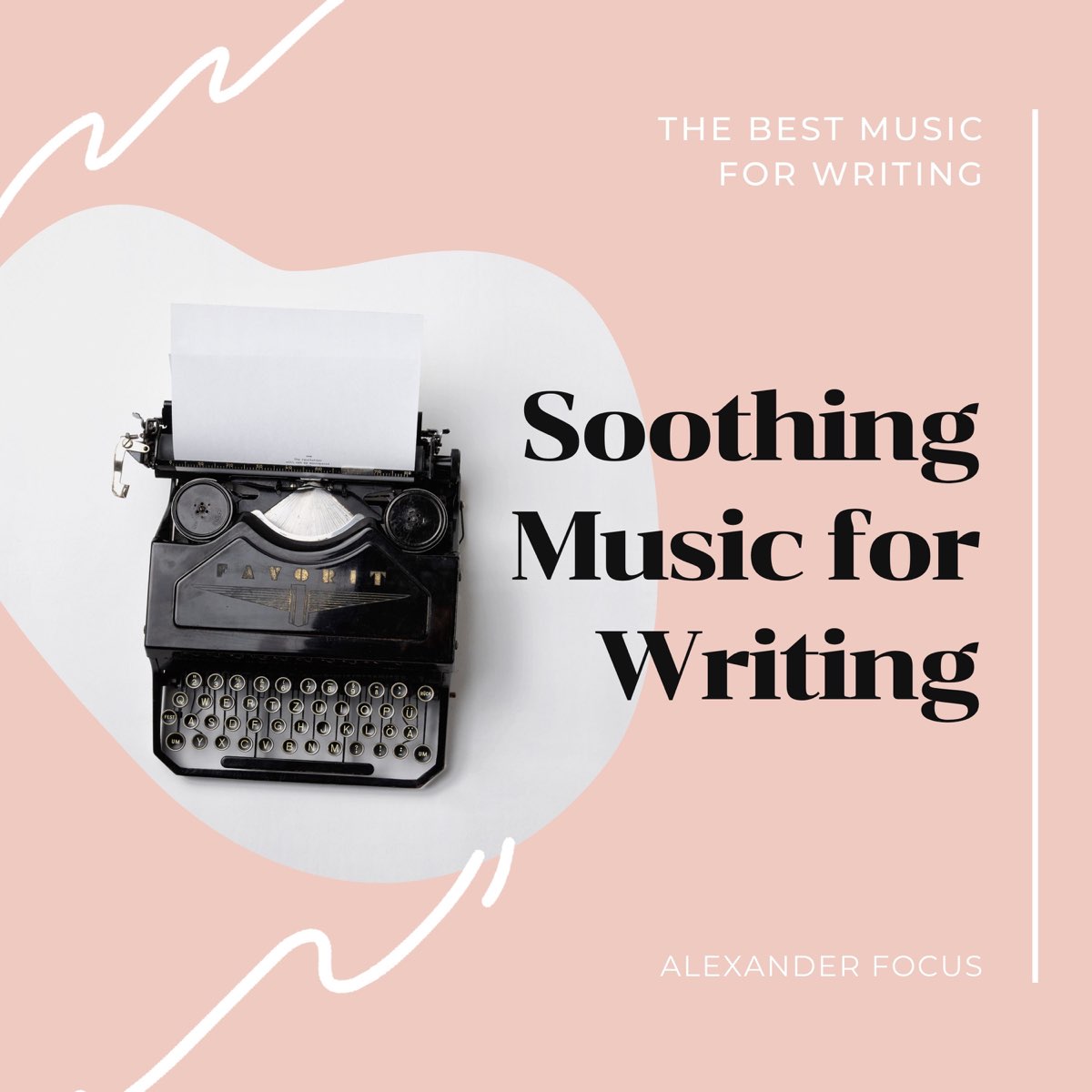‎Soothing Music for Writing – The Best Music for Writing, Concentration