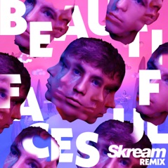 Beautiful Faces (Skream Remix) - Single
