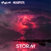 Storm (feat. HeadPats) - Single