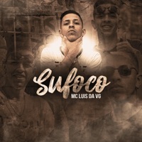 Sufoco - Single - MC Luis da VG